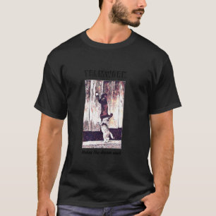 T-shirt Le Travail D'Équipe De Chat Fait Le Travail De Rêv