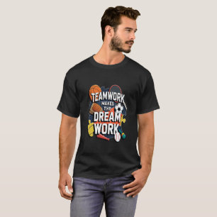 T-shirt Le travail d'équipe fait fonctionner le rêve - Ins