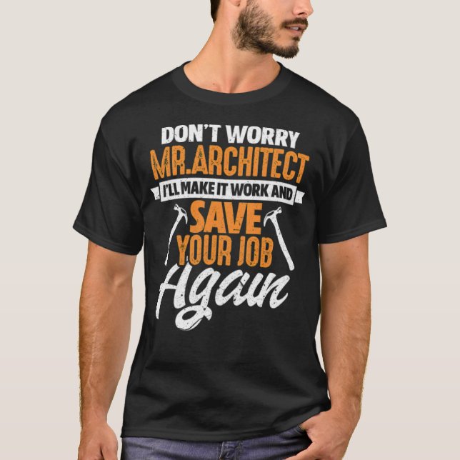 T-shirt Le Travail Du Bois Ne Vous Inquiète Pas M. (Devant)