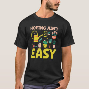 T-shirt Le travail du jardinier n'est pas facile  Jardinag