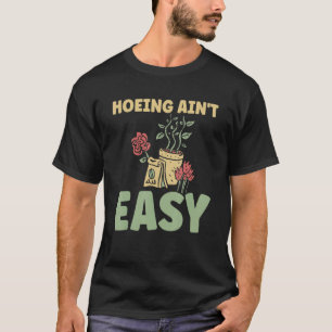 T-shirt Le travail du jardinier n'est pas facile  Jardinag