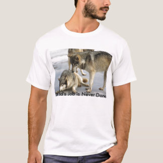 T-shirt Le travail d'un papa n'est jamais réalisé