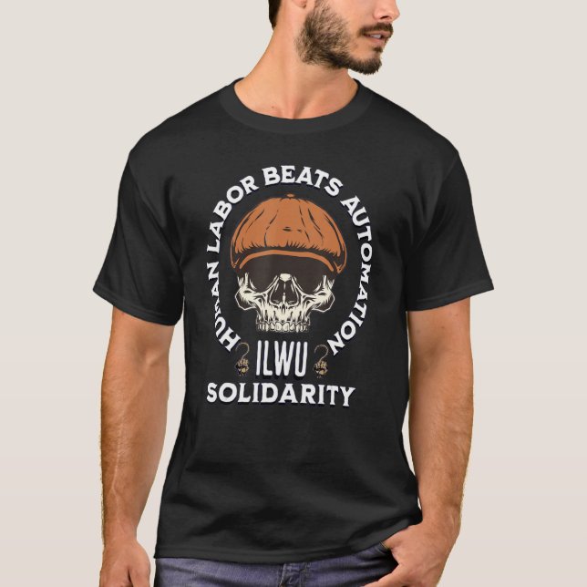 T-SHIRT LE TRAVAIL HUMAIN BATTRE L'AUTOMATISATION ILWU SOL (Devant)