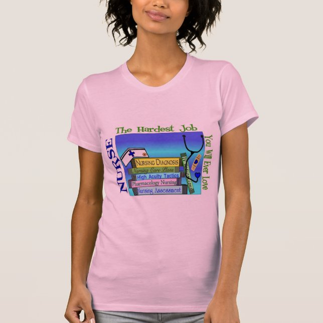 T-shirt "Le travail le plus dur soignant vous aimerez (Devant)