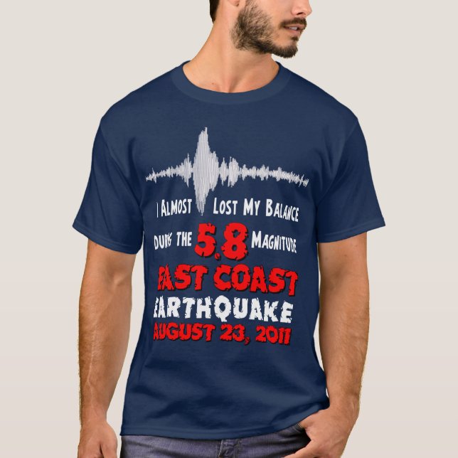 T-shirt Le tremblement de terre de Côte Est (Devant)