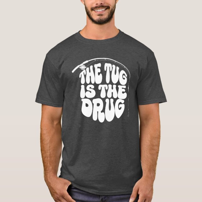 T-shirt Le Tug Est Le Médicament Évolutif Vector Graphics (Devant)