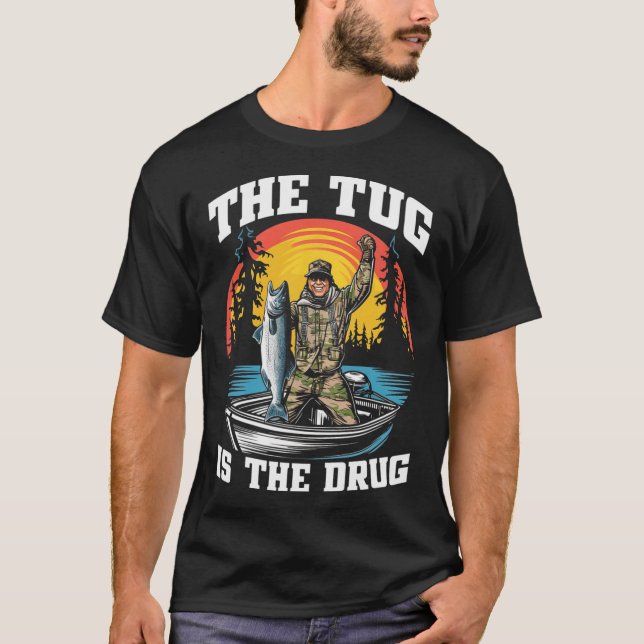 T-shirt Le Tug Est Ma Drogue Drôle Aiguille De Pêche Pour  (Devant)