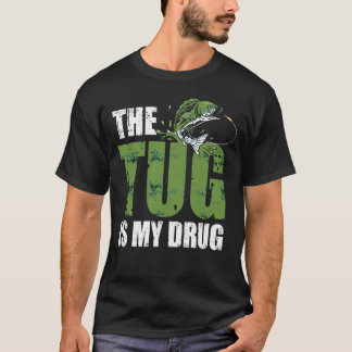 T-shirt Le Tug Est Ma Drogue Drôle Citations De Pêche Bass