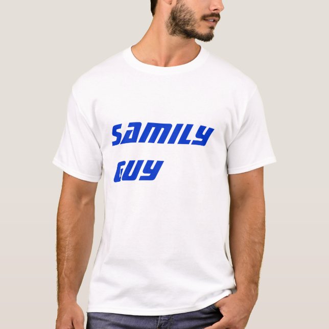 T-shirt Le type de Samily (Devant)