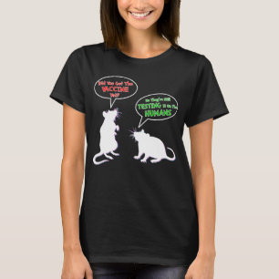 T-shirt Le Vaccin Rat Vous A-T-Il Encore Obtenu Le Vaccin