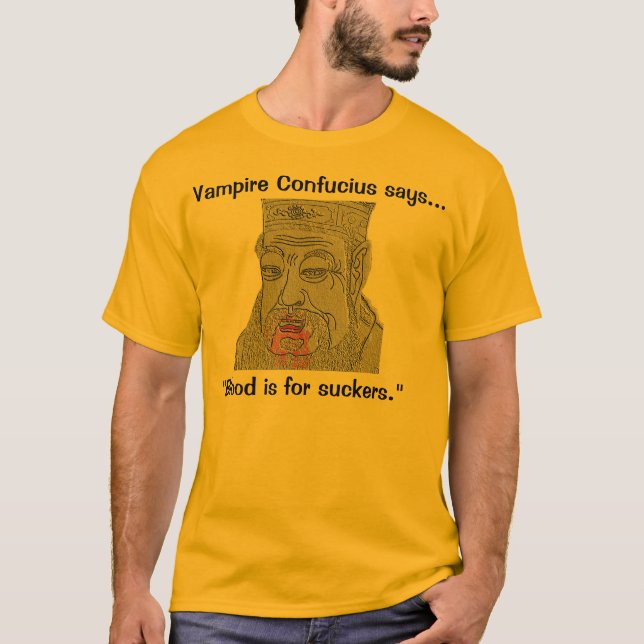 T-shirt Le vampire Confucius dit que le sang est pour la (Devant)