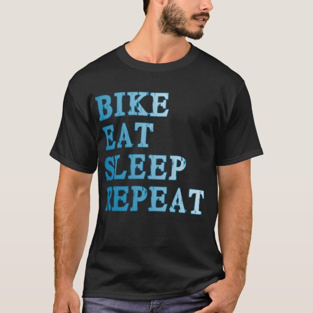 T-shirt Le vélo, mangent, dorment, répètent des produits (Devant)