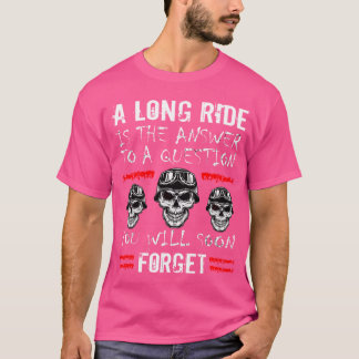 T-shirt Le Vélo Un Long Ride Est La Réponse À L'équitation