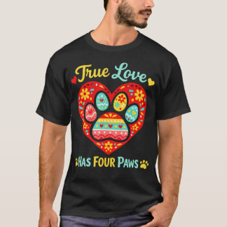 T-shirt Le véritable amour a des pattes Mignon chien amate