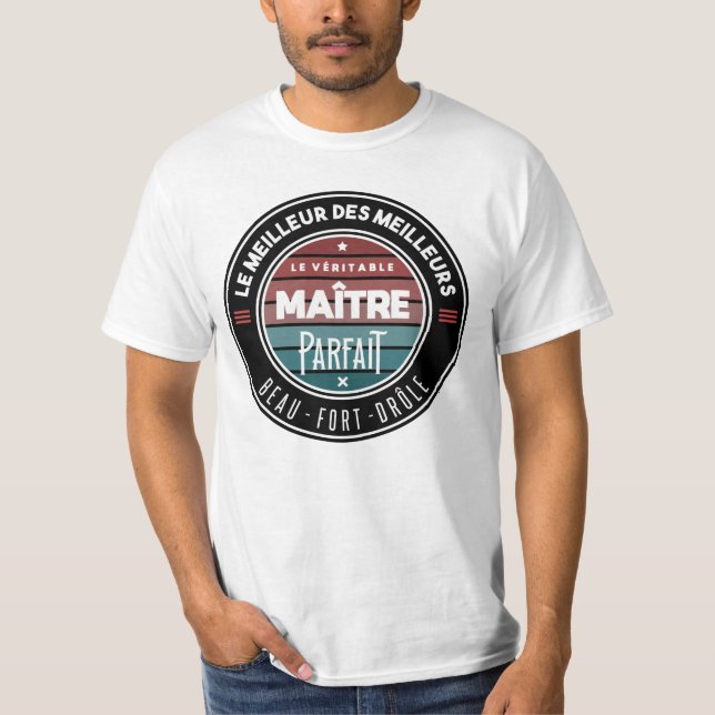T-shirt Le véritable maître parfait (Devant)