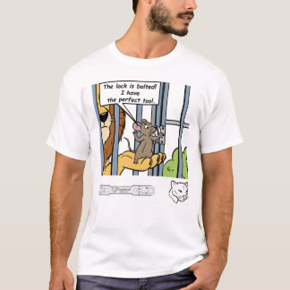 T-shirt Le verrou est verrouillé ! J'ai l'outil parfait.