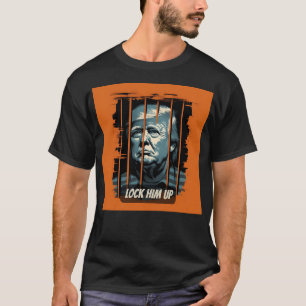 T-shirt Le Verrouiller - Drôle Donald Trump En Prison - An