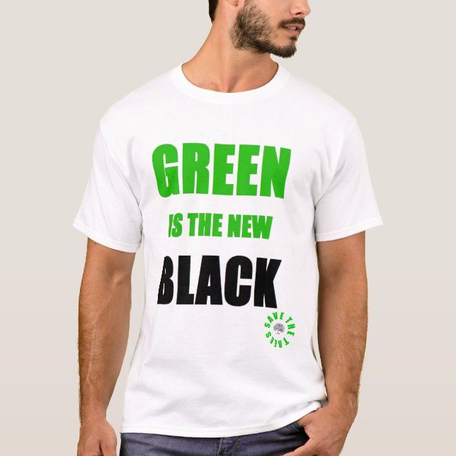 T-shirt Le vert est le nouveau noir (Devant)