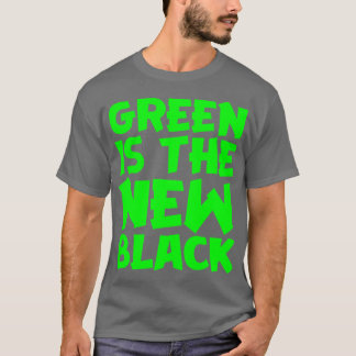 T-shirt Le vert est le nouveau noir