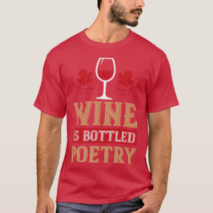 T-shirt Le Vin Est De La Poésie En Bouteille