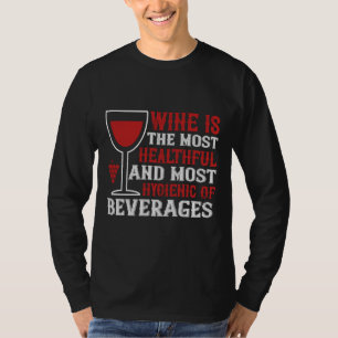 T-shirt Le Vin Est Le Plus Sain Et Le Plus Hygiénique Des