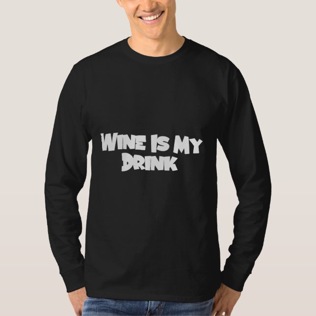 T-shirt Le Vin Est Mon Verre (Devant)