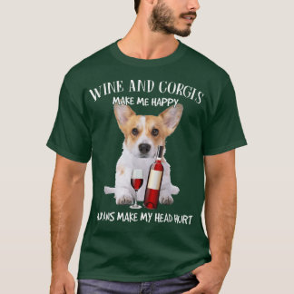 T-shirt Le Vin Et Le Corgi Me Rendent Heureux Les Humains