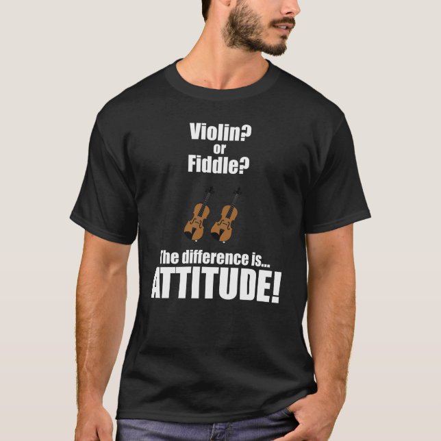T-shirt Le violon ou jouent la différence est attitude (Devant)