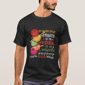 T-shirt Le virus à l'extérieur est effrayant mais ce fil e