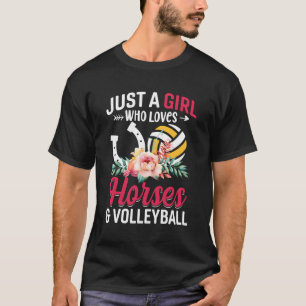 T-shirt Le Volley-ball Des Chevaux Juste Un Qui Aime