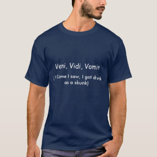 T-shirt Le vomi de Veni Vidi que je suis venu j'a vu que
