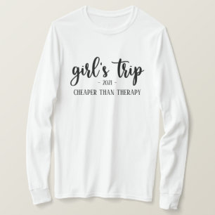 T-shirt Le voyage des filles moins cher que la thérapie am