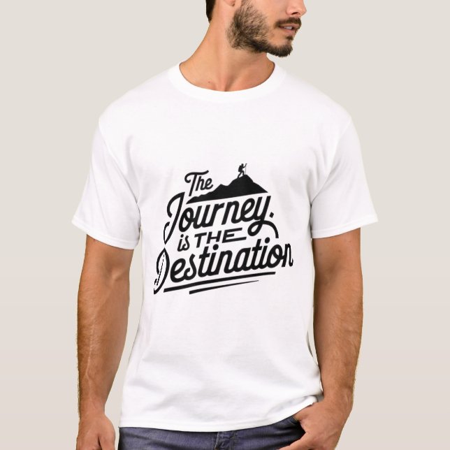 T-shirt Le voyage est la destination (Devant)