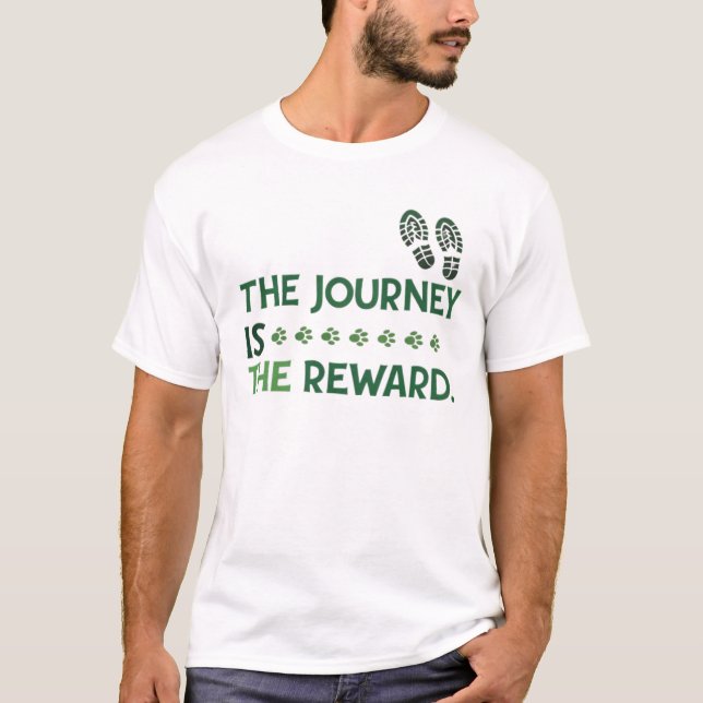 T-shirt Le voyage est la récompense (Devant)