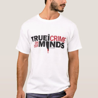 T-shirt Le vrai crime à l'esprit La base masculine