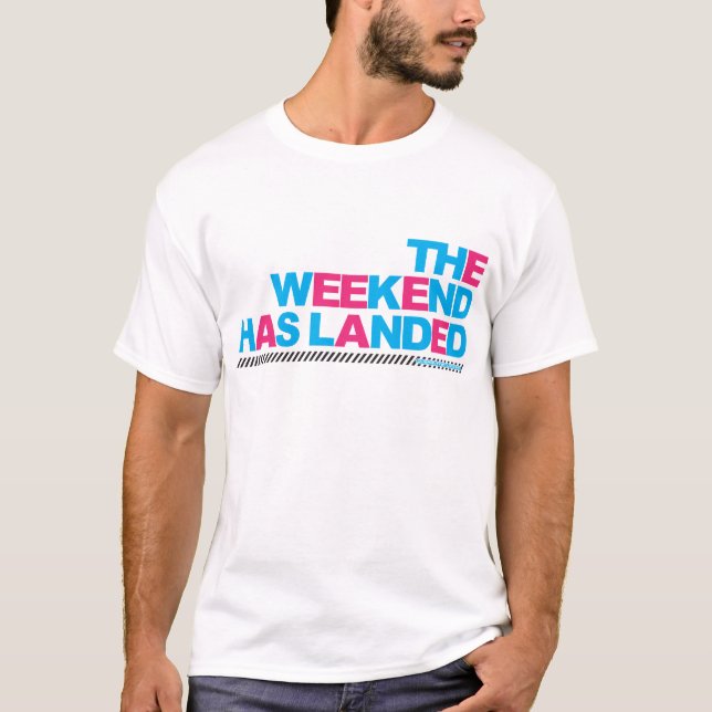 T-shirt Le week-end a débarqué (Devant)
