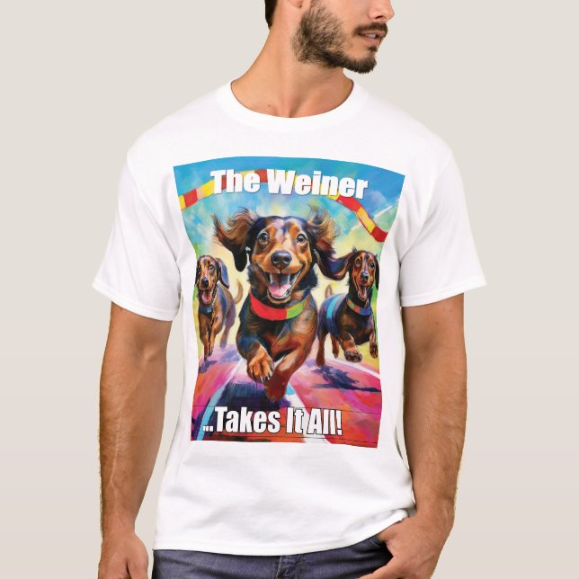T-shirt Le weiner prend tout (Devant)
