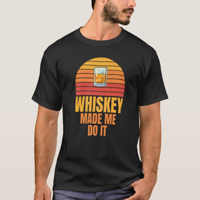 T-shirt Le Whisky M'a Fait Faire Ça Enterrement de Vie de  (Devant)