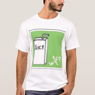 T-shirt le wtf est jus ? !