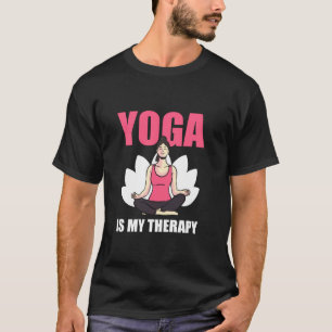 T-shirt Le yoga est mon médicament Thérapie de yoga Médita