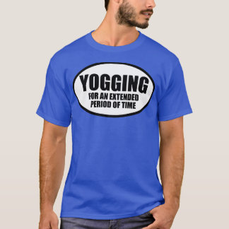 T-shirt Le yogging pour une période prolongée