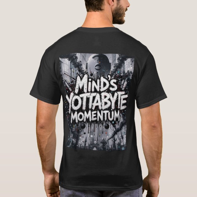 T-shirt Le Yottabyte Momentum de l'esprit (Dos)