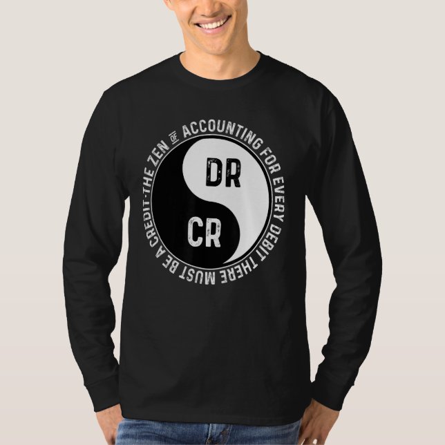 T-shirt Le zen de la comptabilité pour chaque débit là-bas (Devant)