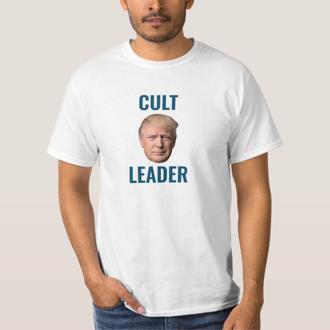 T-SHIRT "LEADER DE CULTE" B/W "TRUMPTARDS: VOUS ÊTES DANS  (Devant)