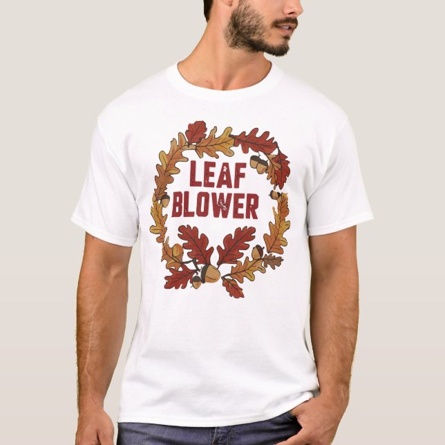 T-shirt Leaf Blower Funny Fall Halloween Gardening Cleanup (Devant)