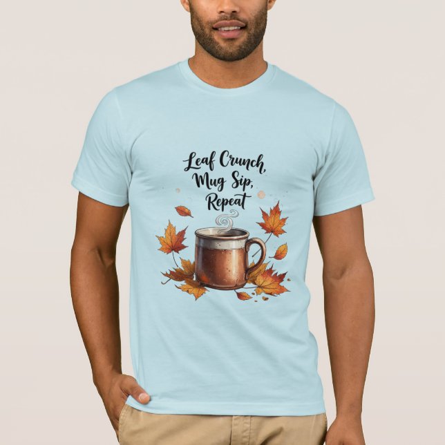 T-shirt Leaf Crunch, Mug Sip, Répéter - Vibrations d'Autom (Devant)