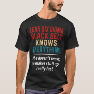 T-shirt Lean Six Sigma Black Belt Sait Tout