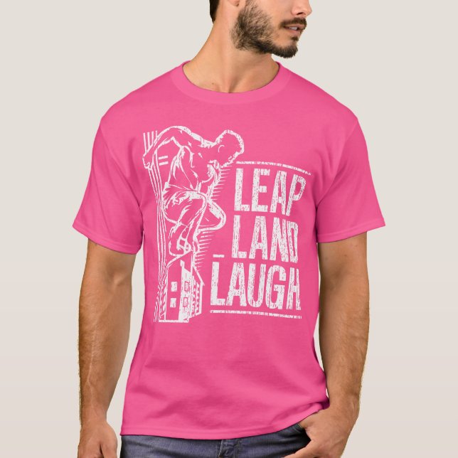 T-shirt Leap And Laugh Parkour (Devant)