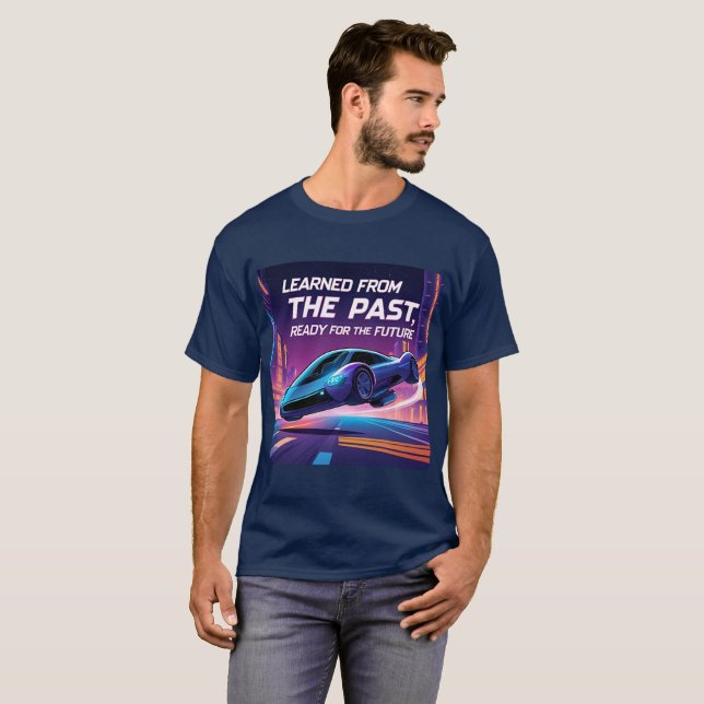 T-shirt Learn from the Past, Ready for the Future (Devant entier)