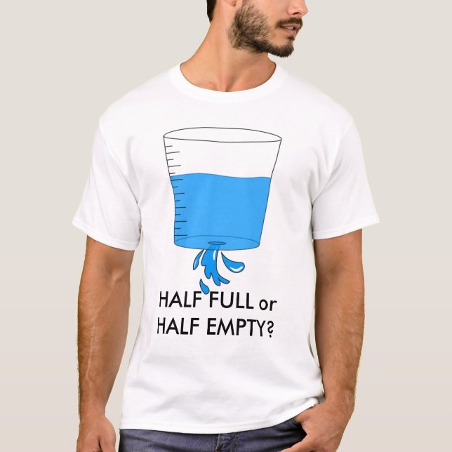 T-shirt l'eau, À MOITIÉ PLEIN ou À MOITIÉ VIDE ? (Devant)